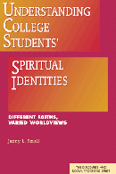 Understanding College Students’ Spiritual Identities: Different Faiths, Varied Worldviews